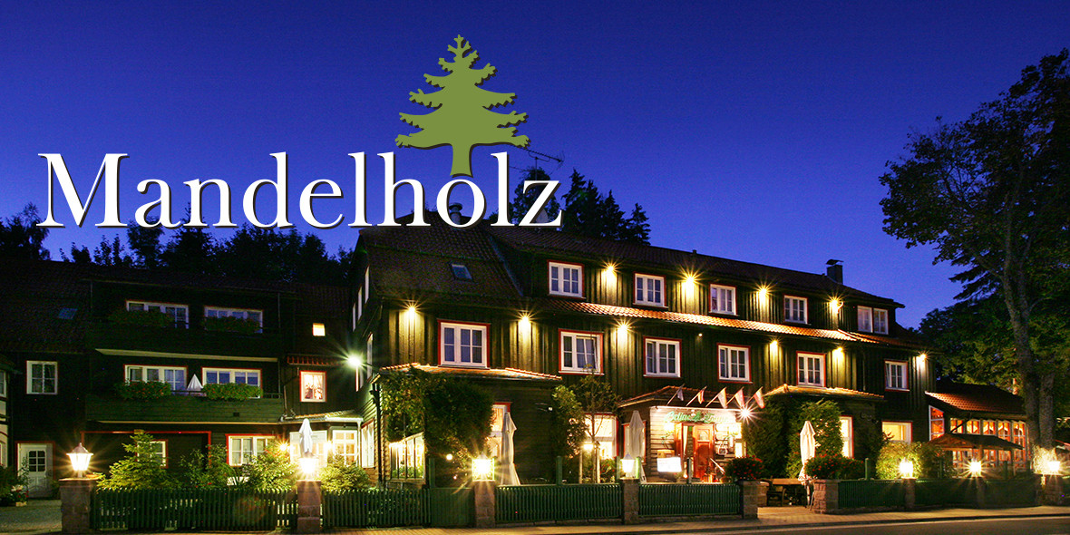 Mandelholz - Hotel & Restaurant